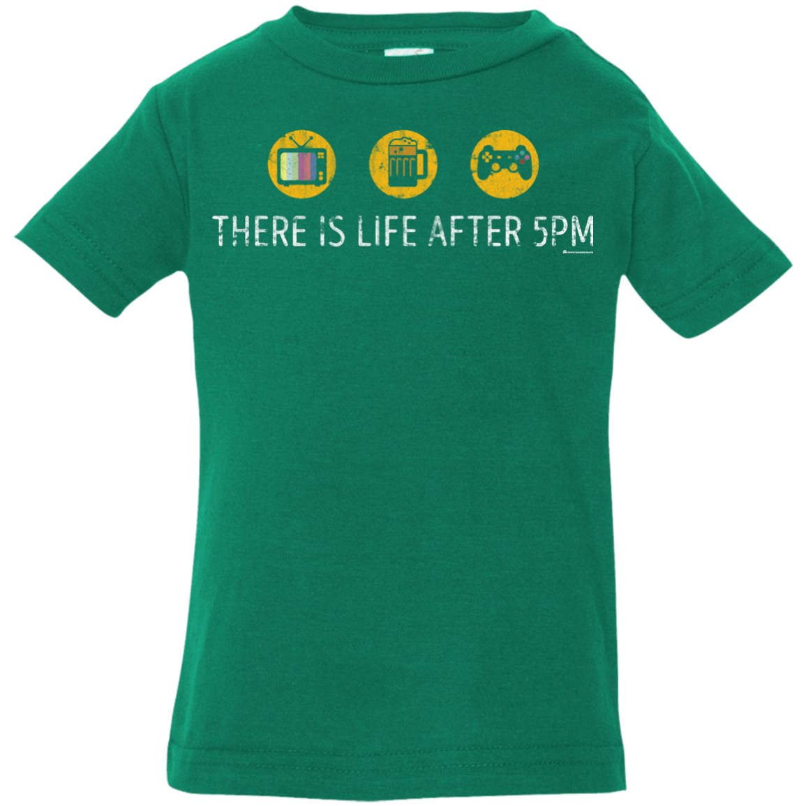 T-Shirts Kelly / 6 Months There Is Life After 5PM Infant Premium T-Shirt