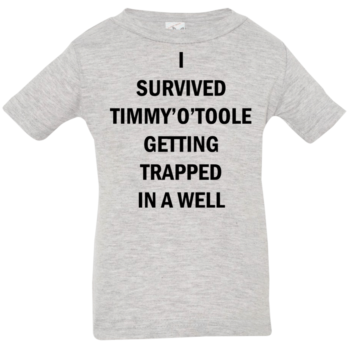 T-Shirts Heather / 6 Months Timmy Otoole Infant Premium T-Shirt