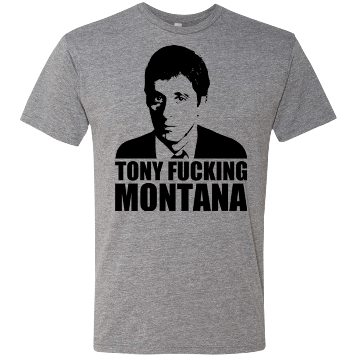 T-Shirts Premium Heather / Small Tony Fucking Montana Men's Triblend T-Shirt