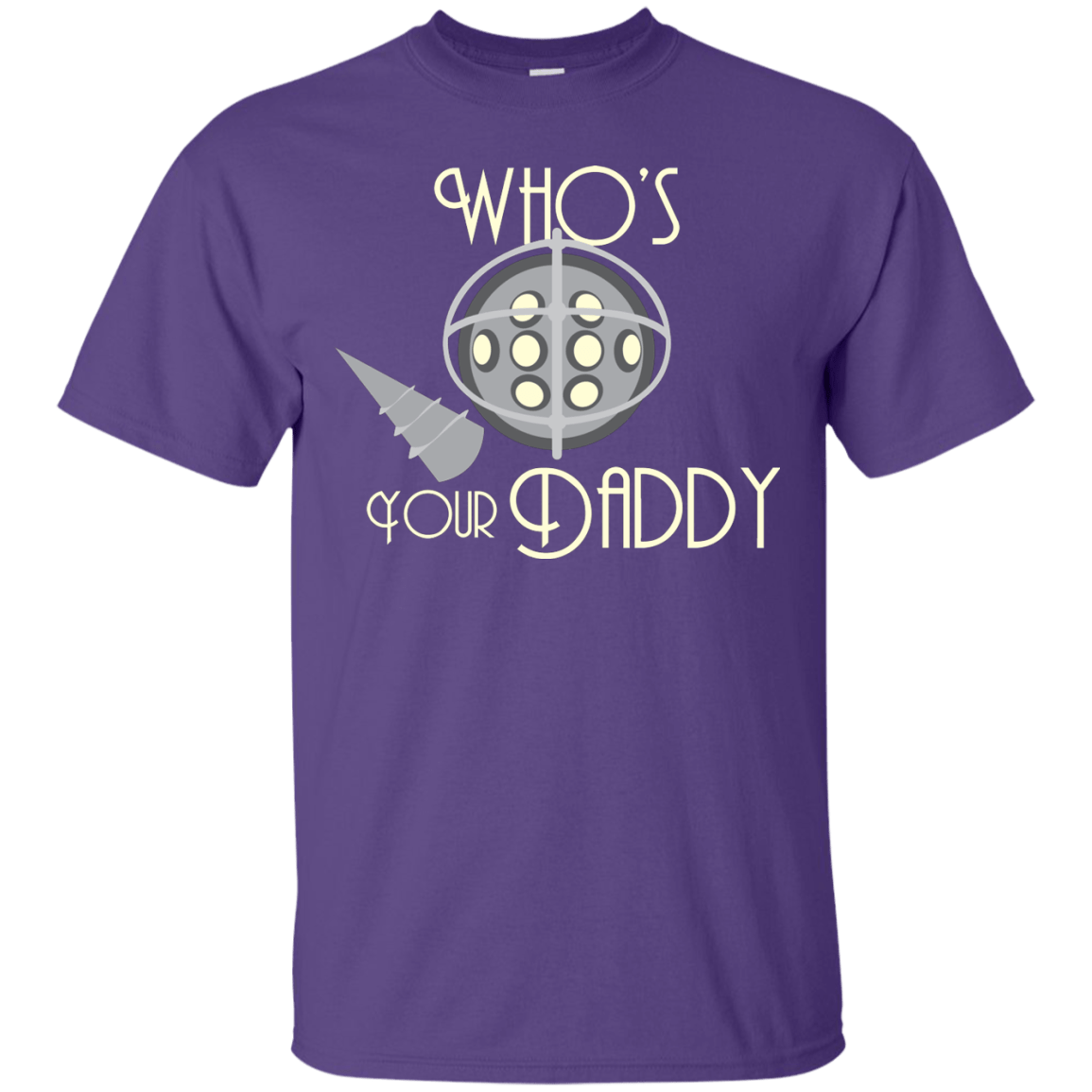 T-Shirts Purple / S Who's Your Daddy T-Shirt