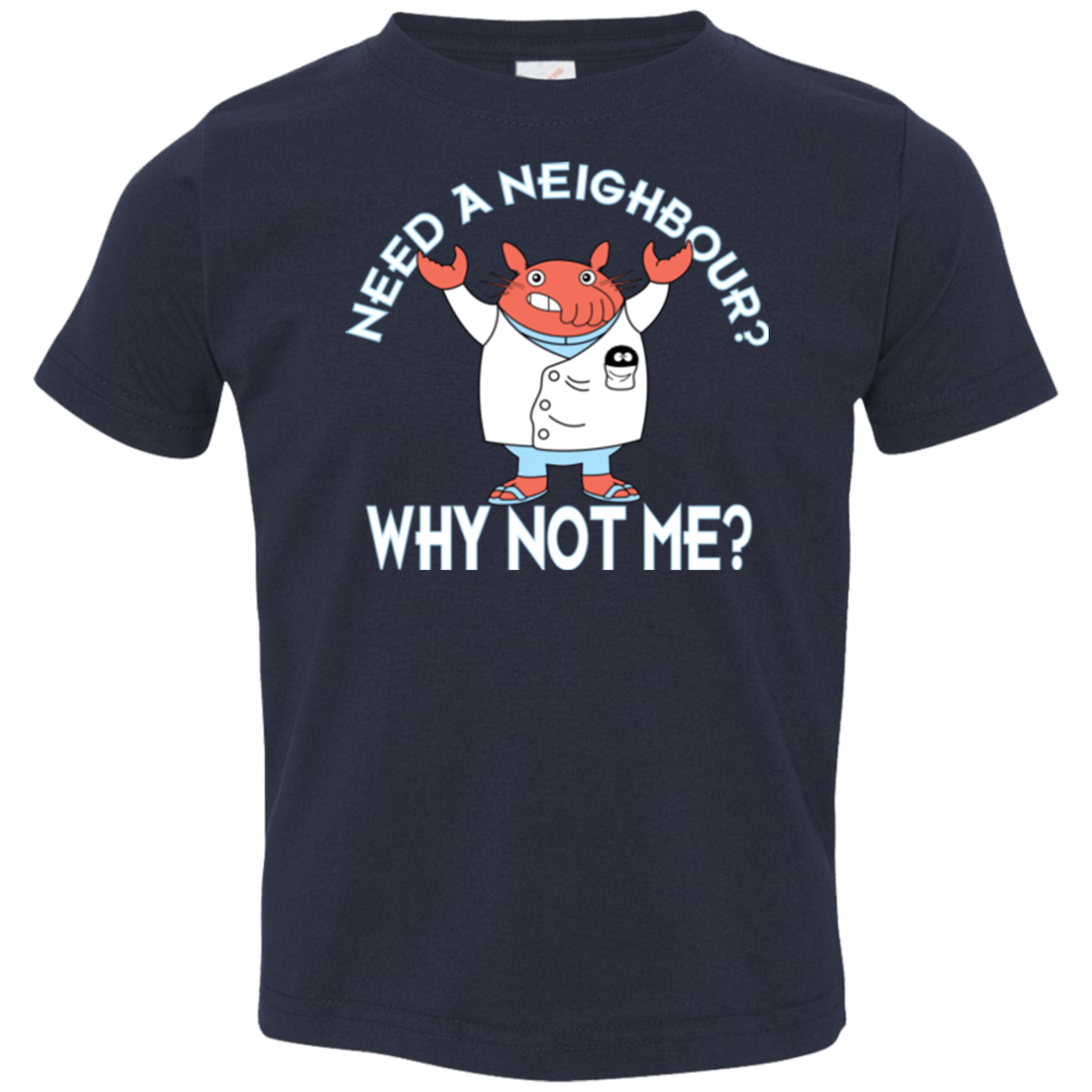 T-Shirts Navy / 2T Why not me Toddler Premium T-Shirt