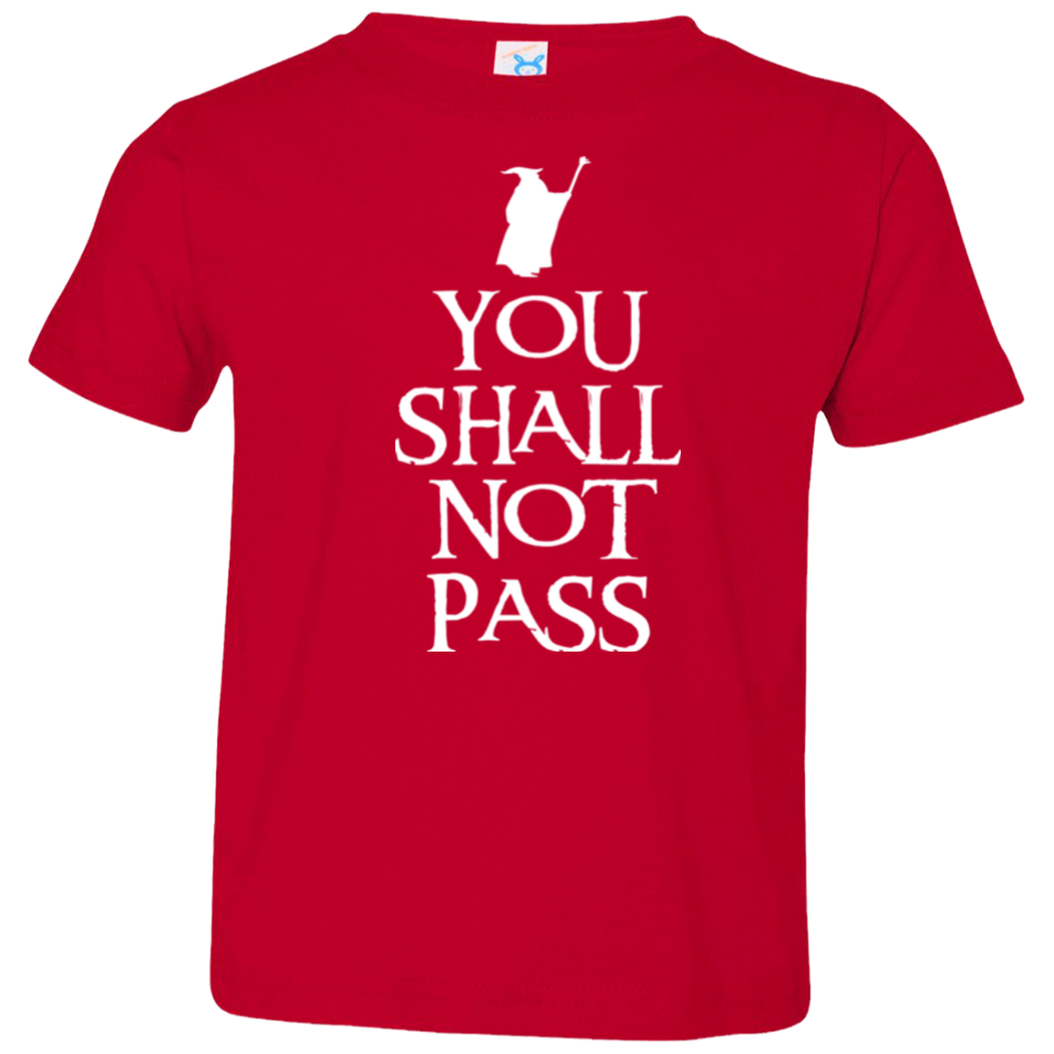 You shall not pass Toddler Premium T-Shirt