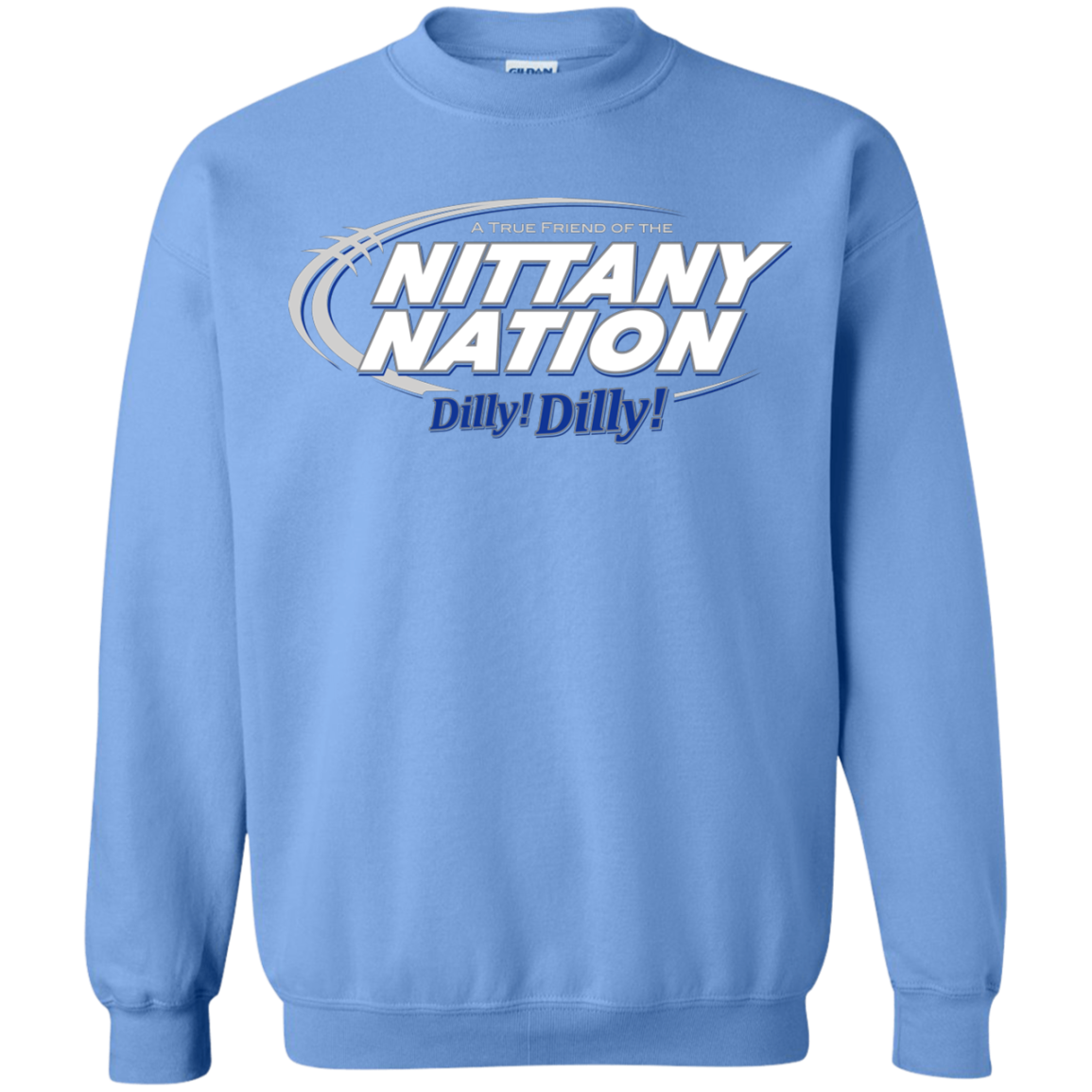 Penn State Dilly Dilly Crewneck Sweatshirt