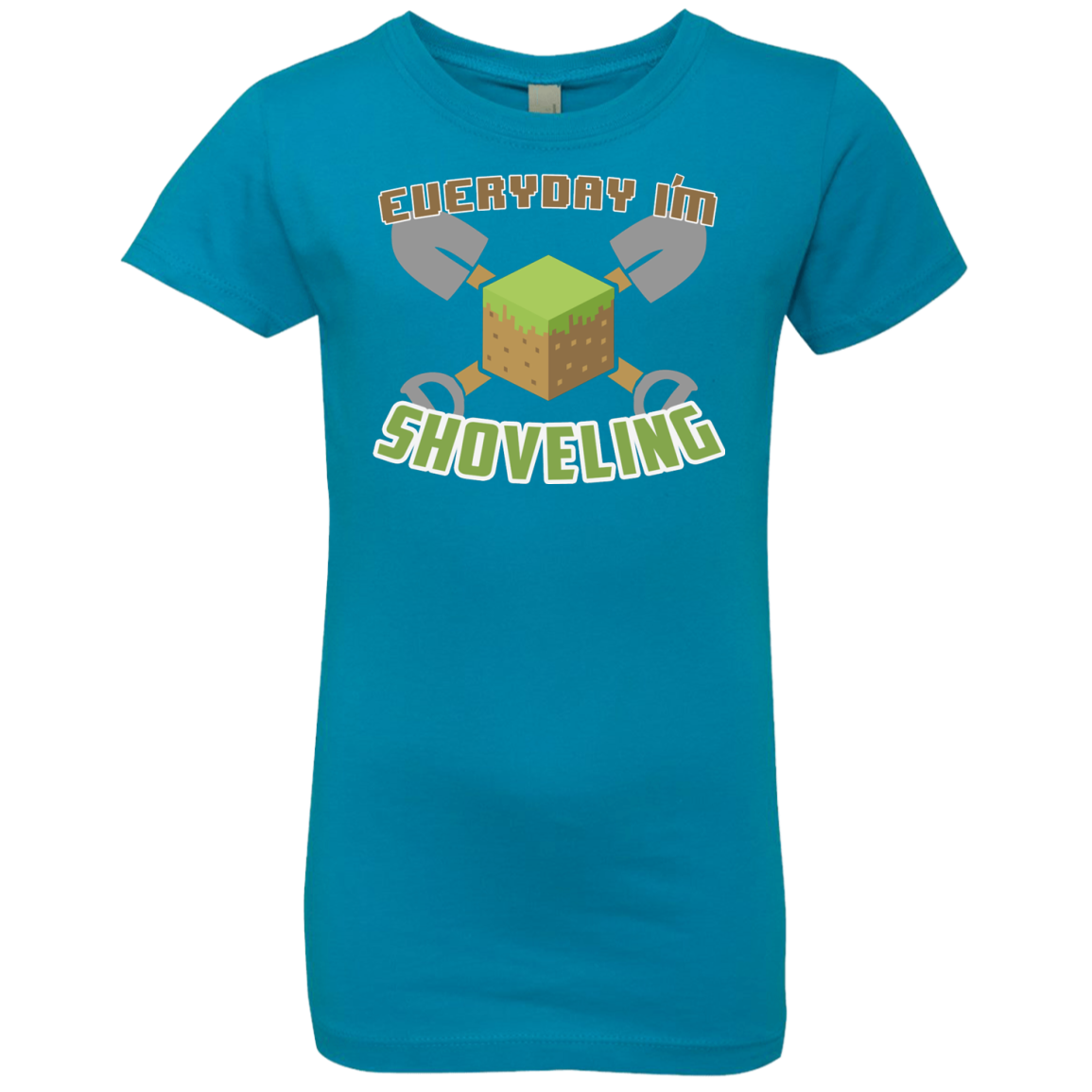Everyday Shoveling Girls Premium T-Shirt