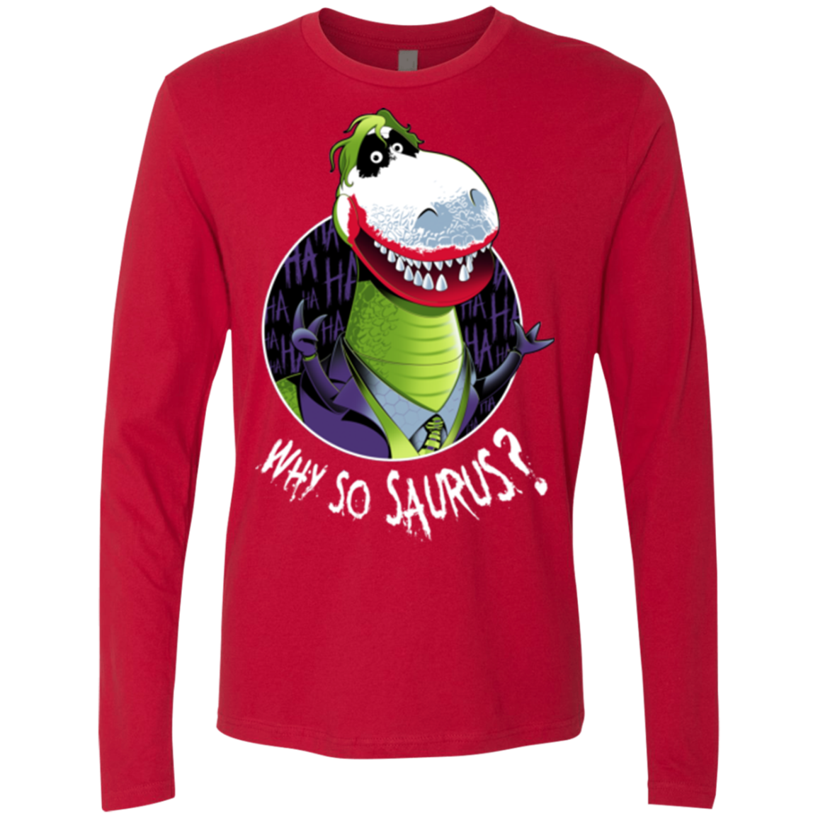 Why So Saurus Men's Premium Long Sleeve