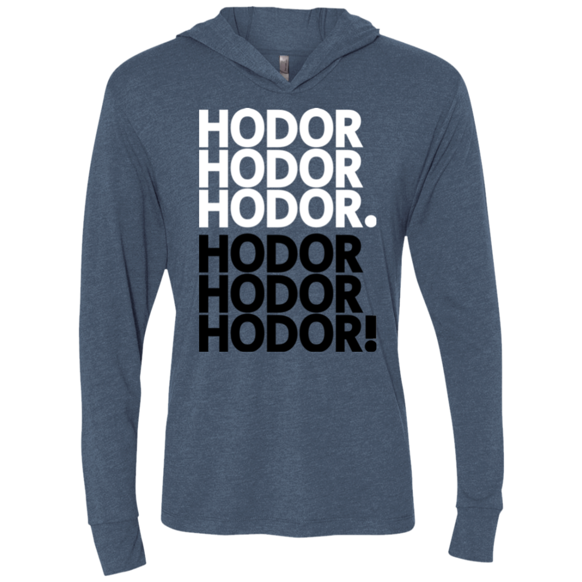 Get over it Hodor Triblend Long Sleeve Hoodie Tee