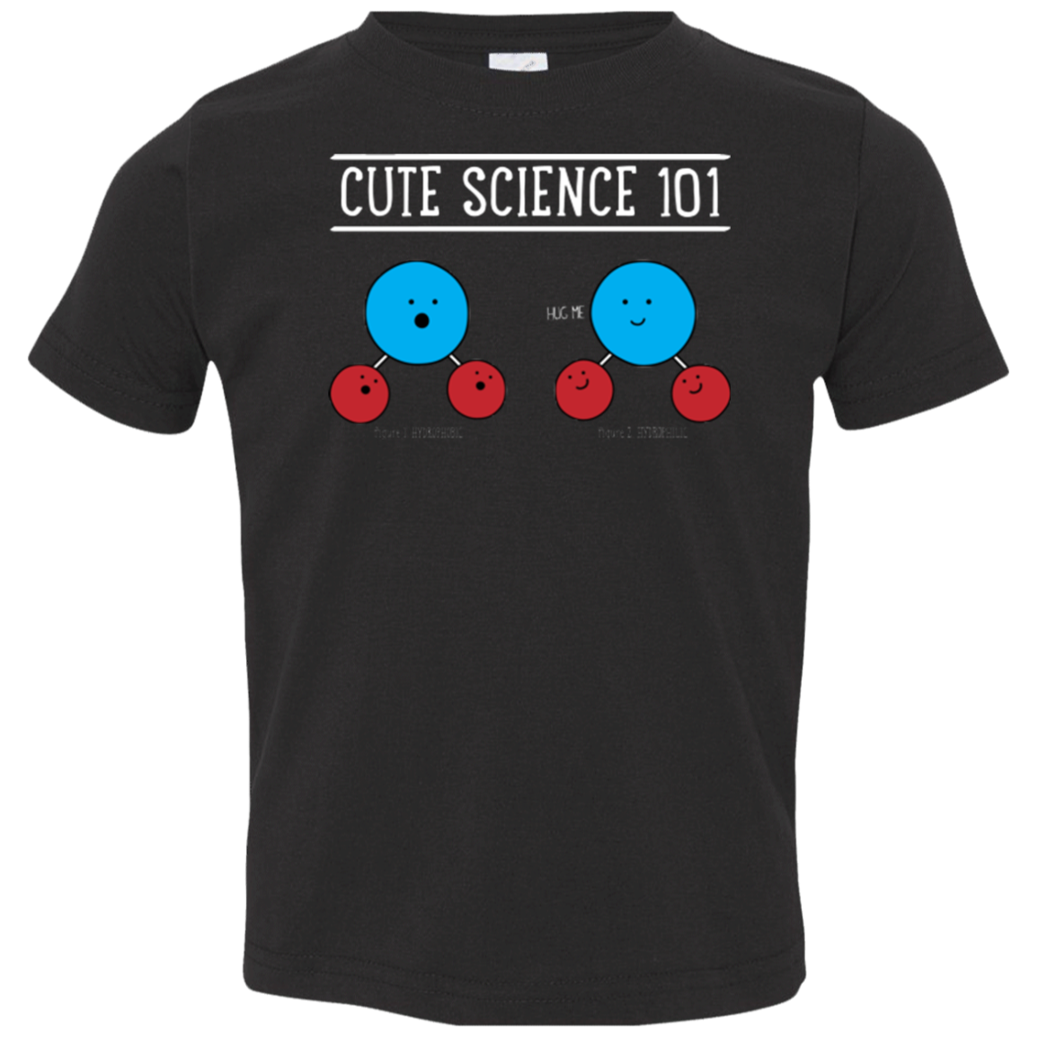 Cute Science - Hydrophobic & Hydrophillic Toddler Premium T-Shirt