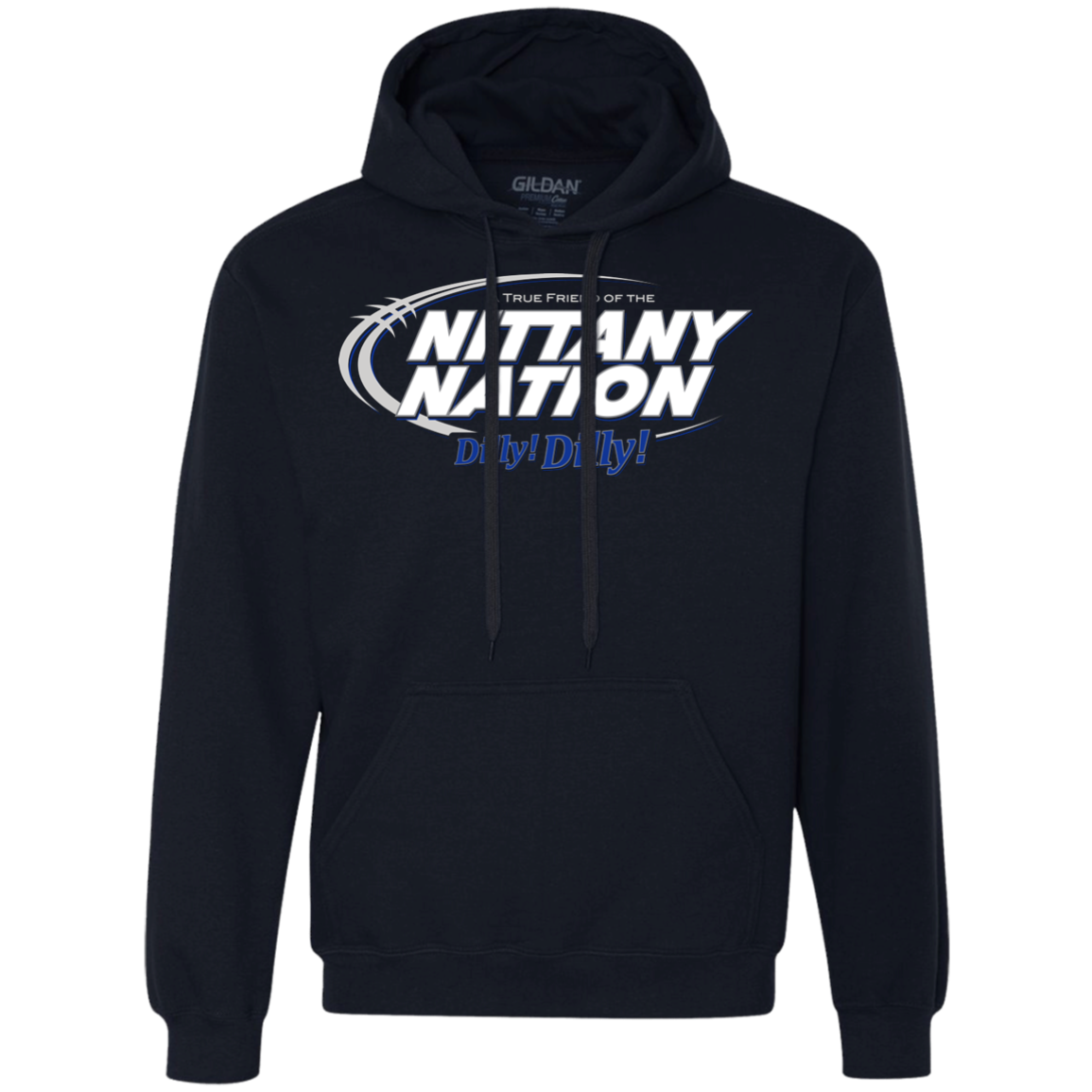 Penn State Dilly Dilly Premium Fleece Hoodie