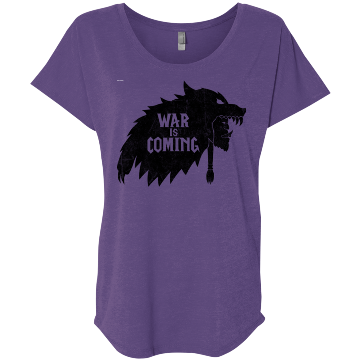 War is Coming Triblend Dolman Sleeve