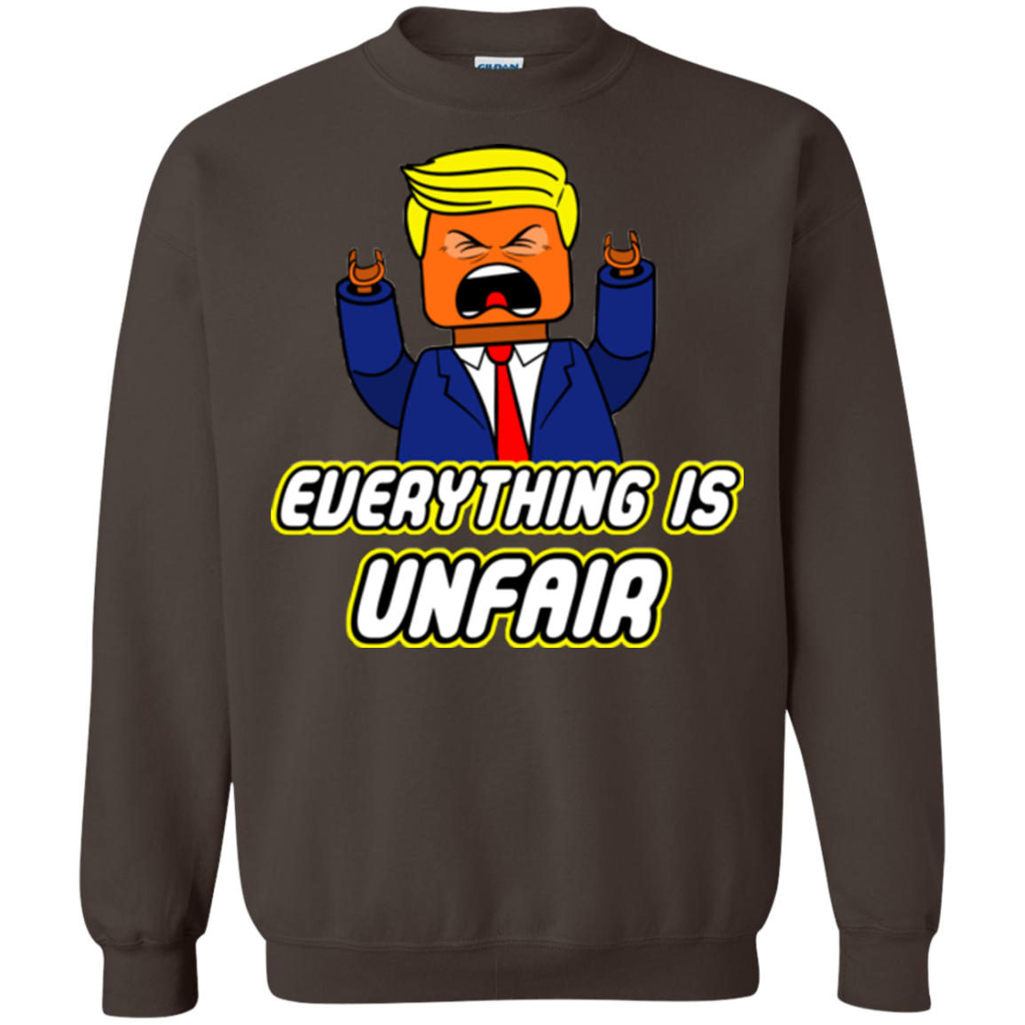 Everything Is Unfair Crewneck Sweatshirt
