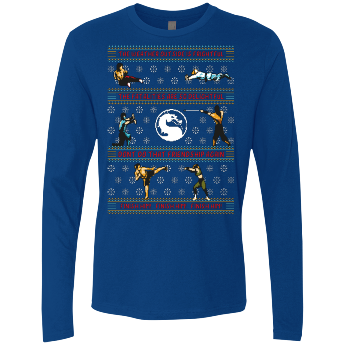 Finish Him Finish Him Finish Him Men's Premium Long Sleeve