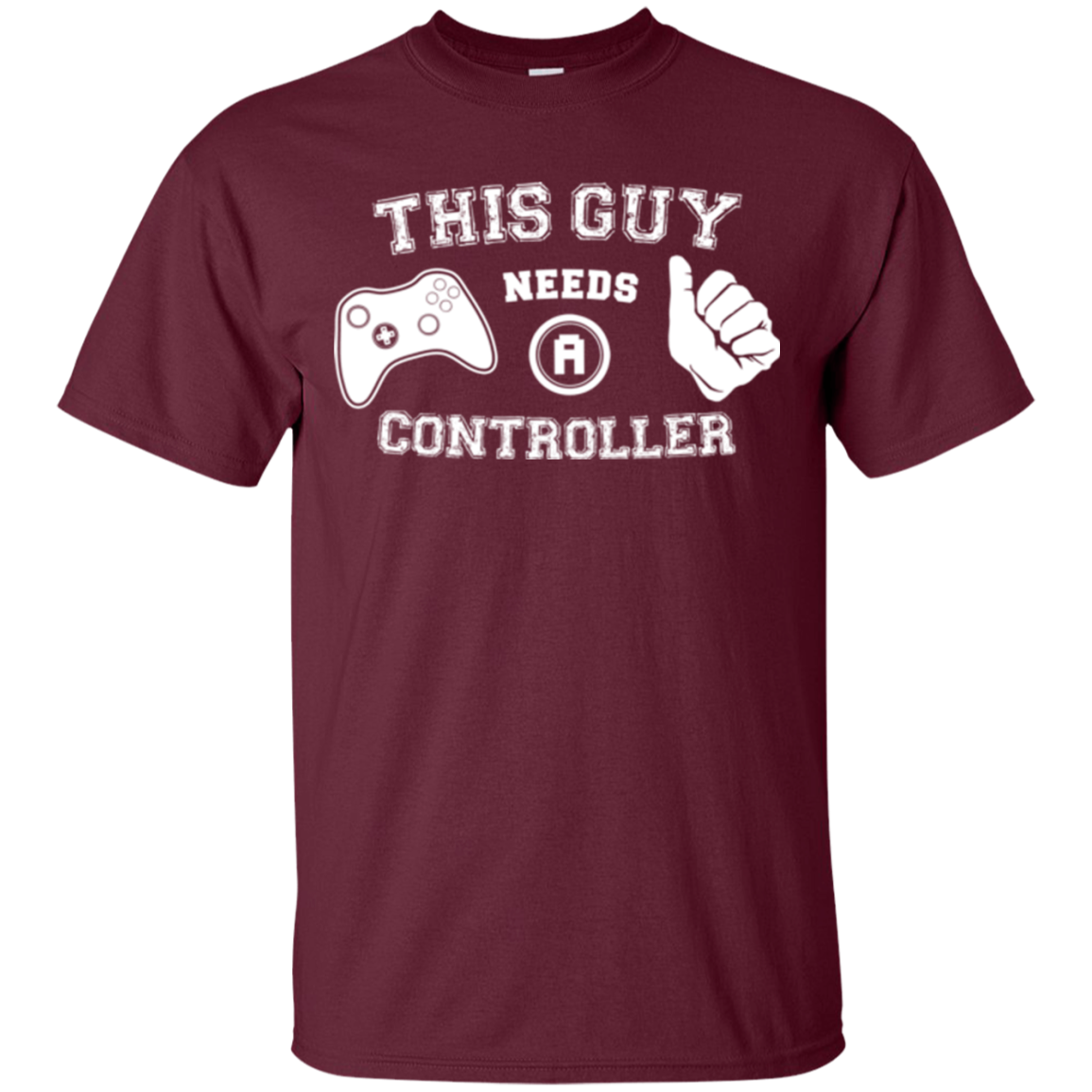 This Guy Needs a Controller T-Shirt
