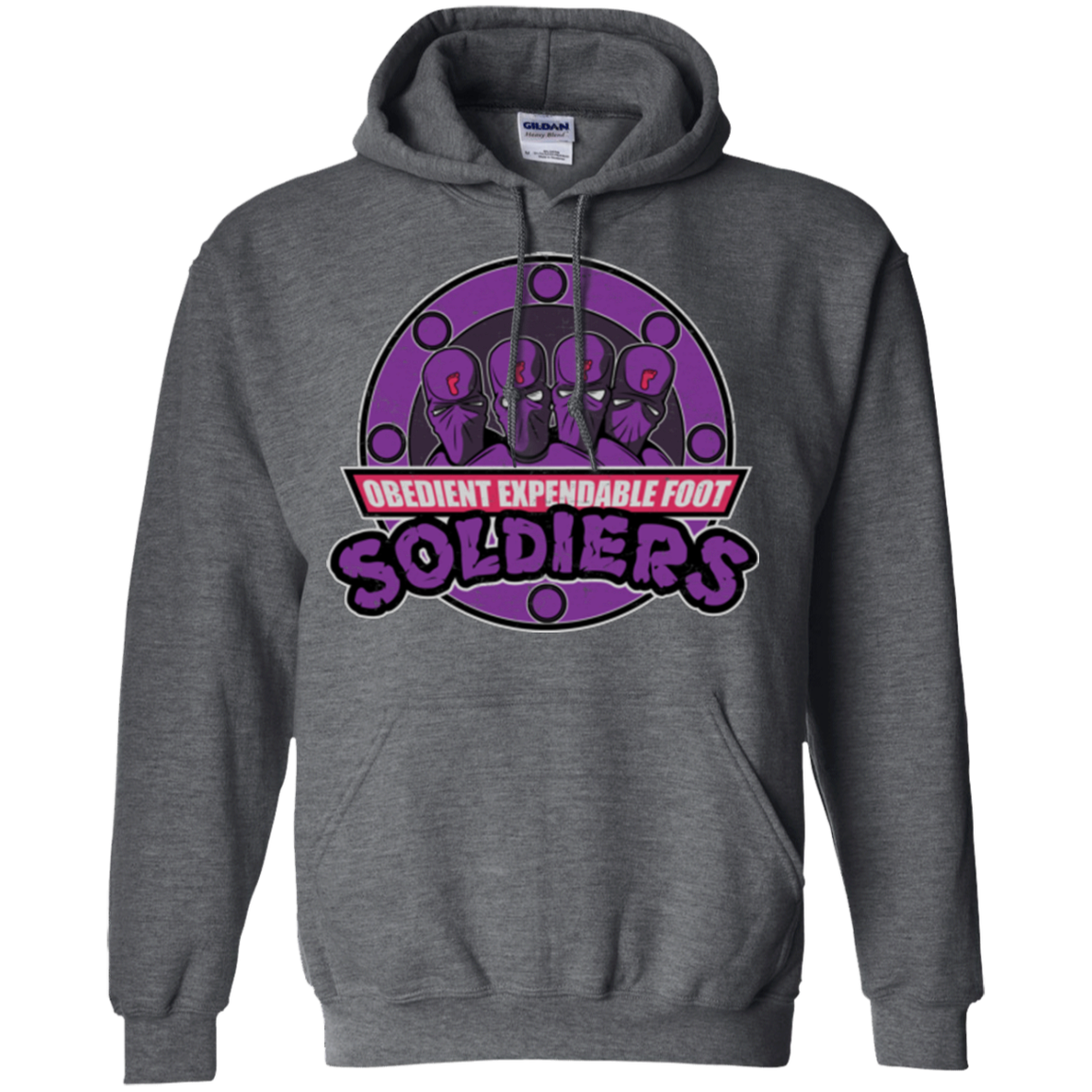 OBEDIENT EXPENDABLE FOOT SOLDIERS Pullover Hoodie