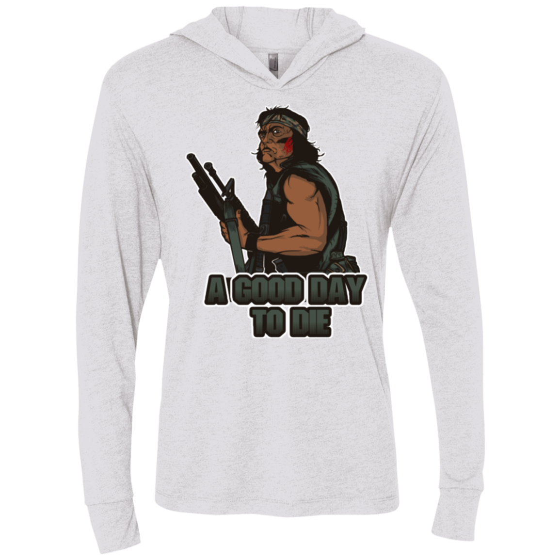 Good Day To Die Triblend Long Sleeve Hoodie Tee