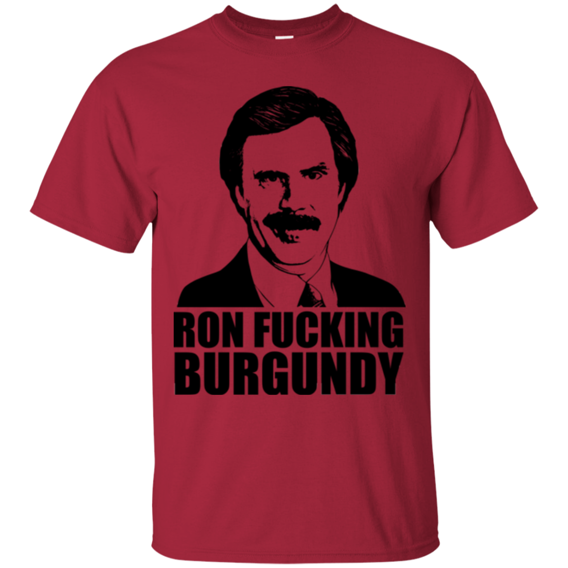 Ron Fucking Burgundy T-Shirt