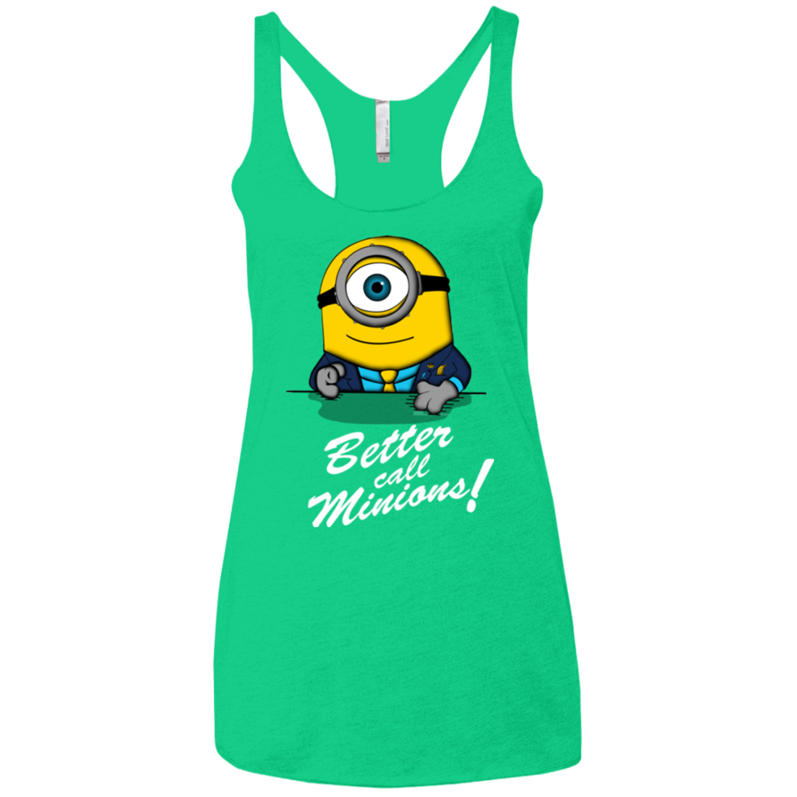 Better Call Minons Women's Triblend Racerback Tank