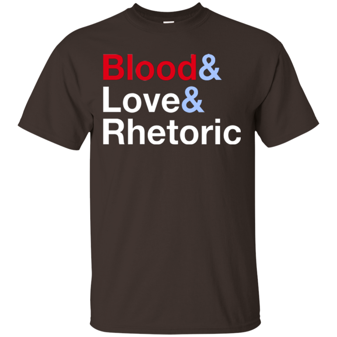 Blood Love Rhetoric T-Shirt