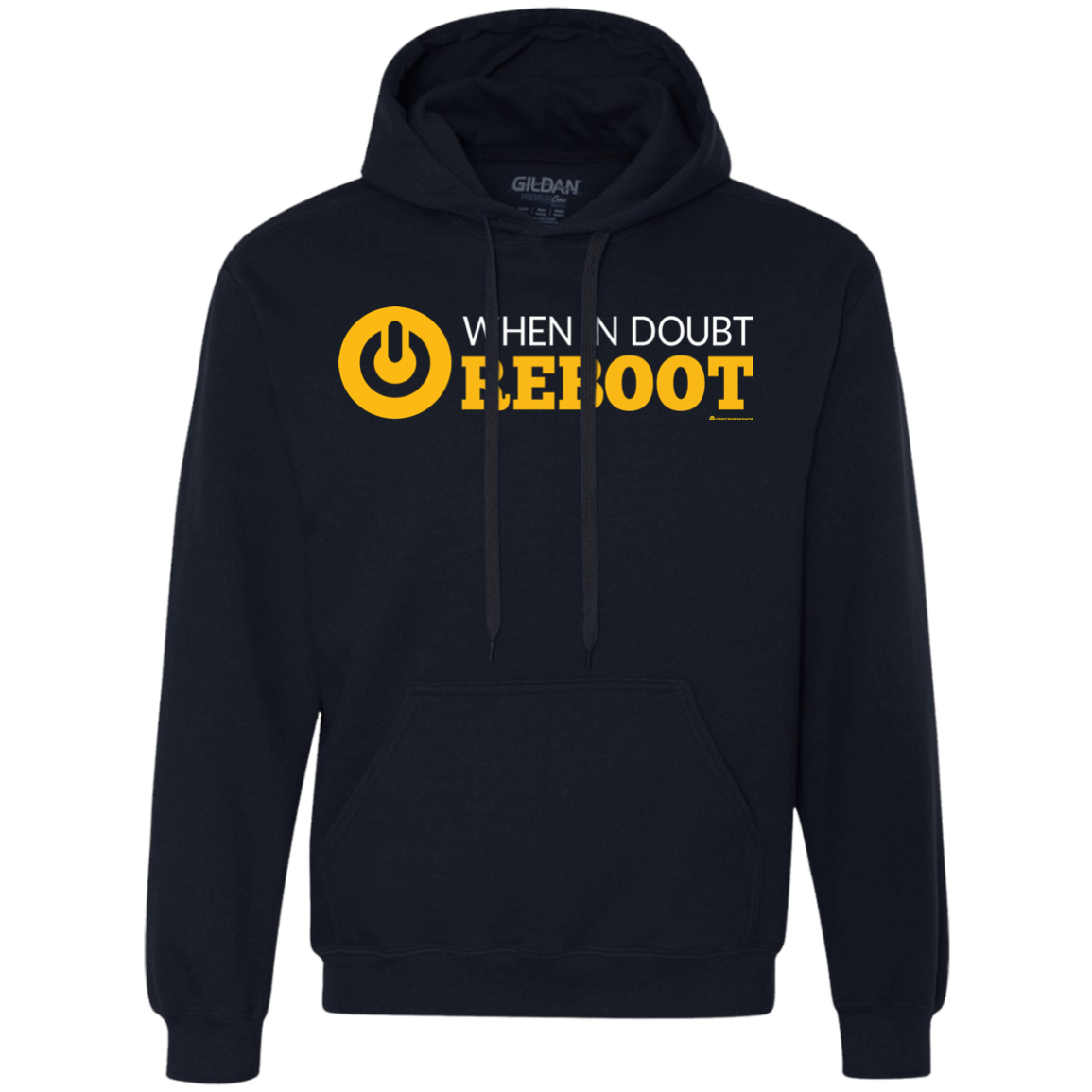 When In Doubt Reboot Premium Fleece Hoodie