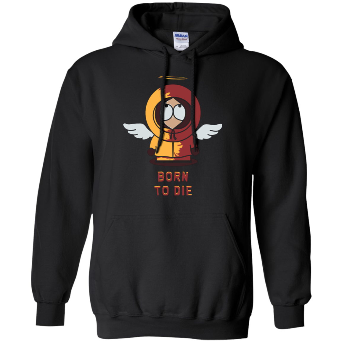 BORN TO DIE Pullover Hoodie