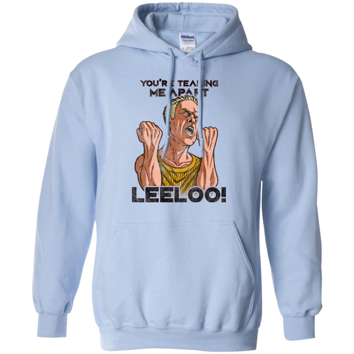 Youre Tearing Me Apart Leeloo Pullover Hoodie
