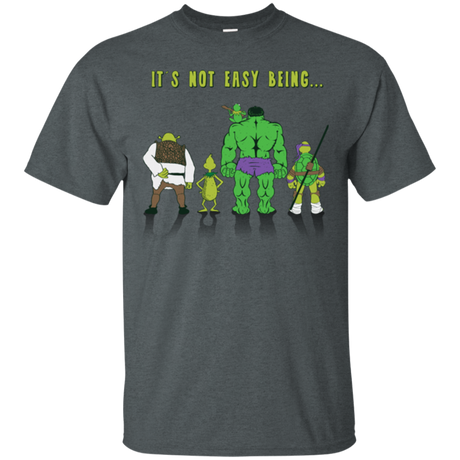 Not Easy Being Green T-Shirt