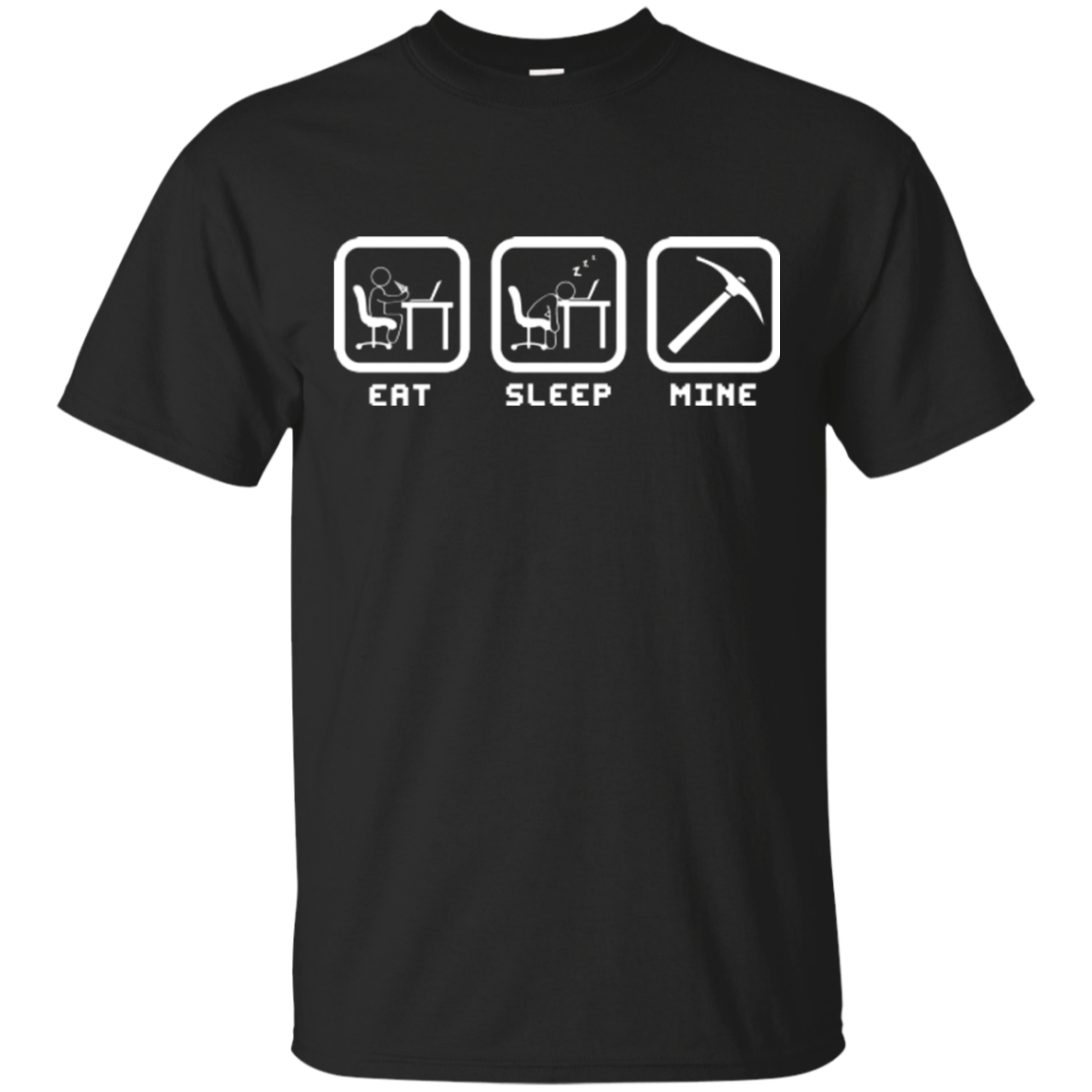 Eat Sleep Mine T-Shirt