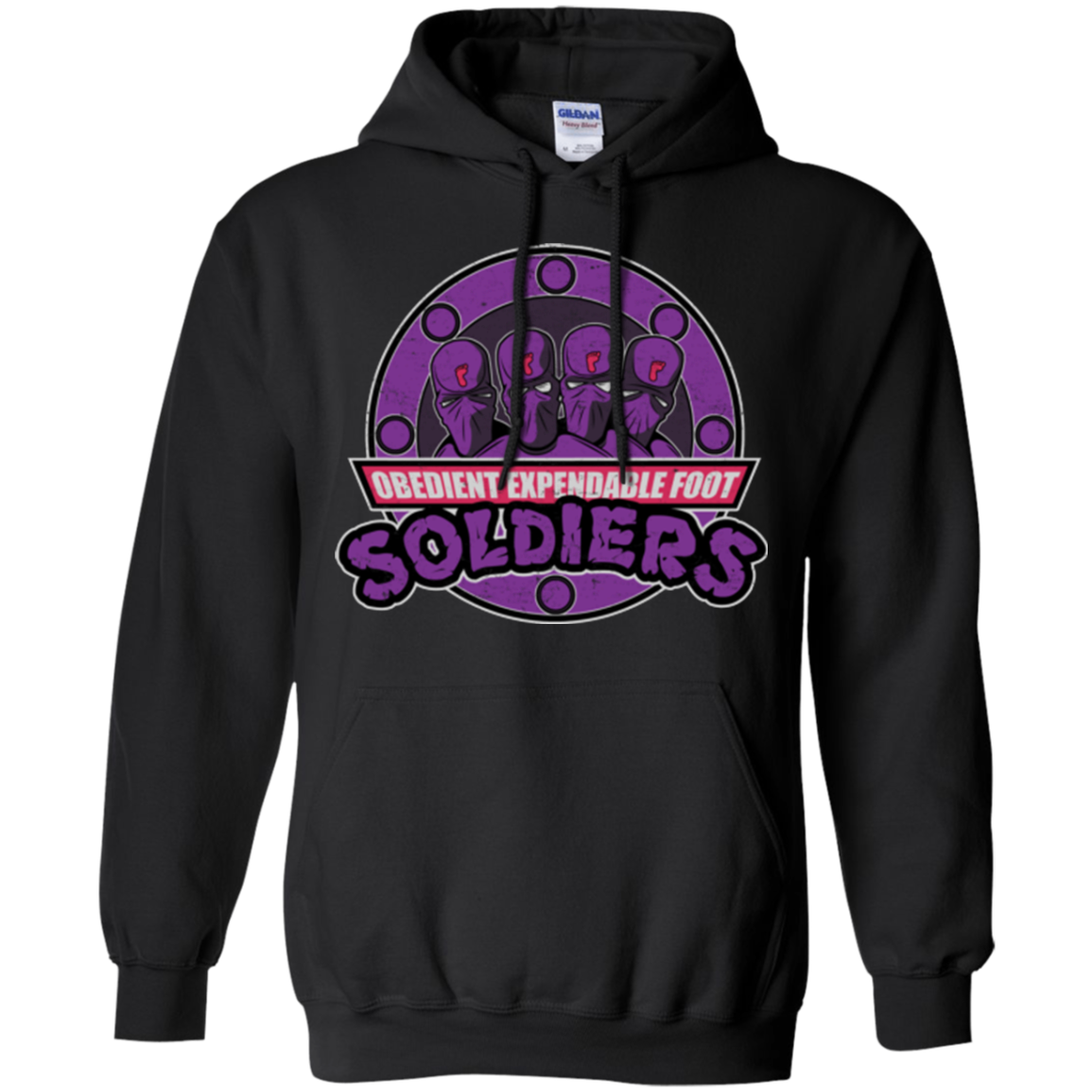 OBEDIENT EXPENDABLE FOOT SOLDIERS Pullover Hoodie