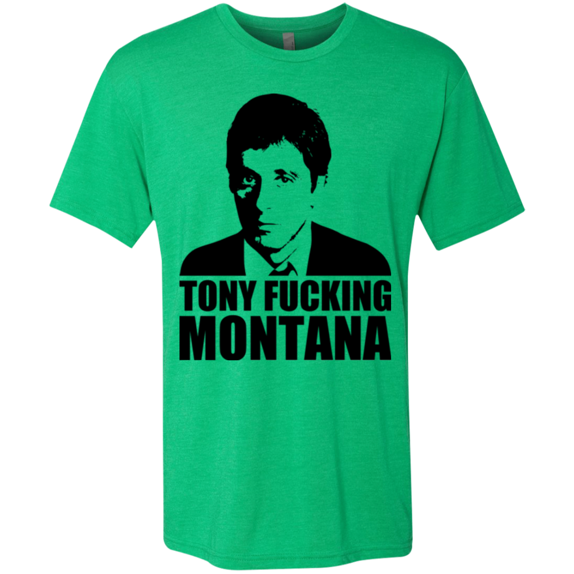 Tony Fucking Montana Men's Triblend T-Shirt