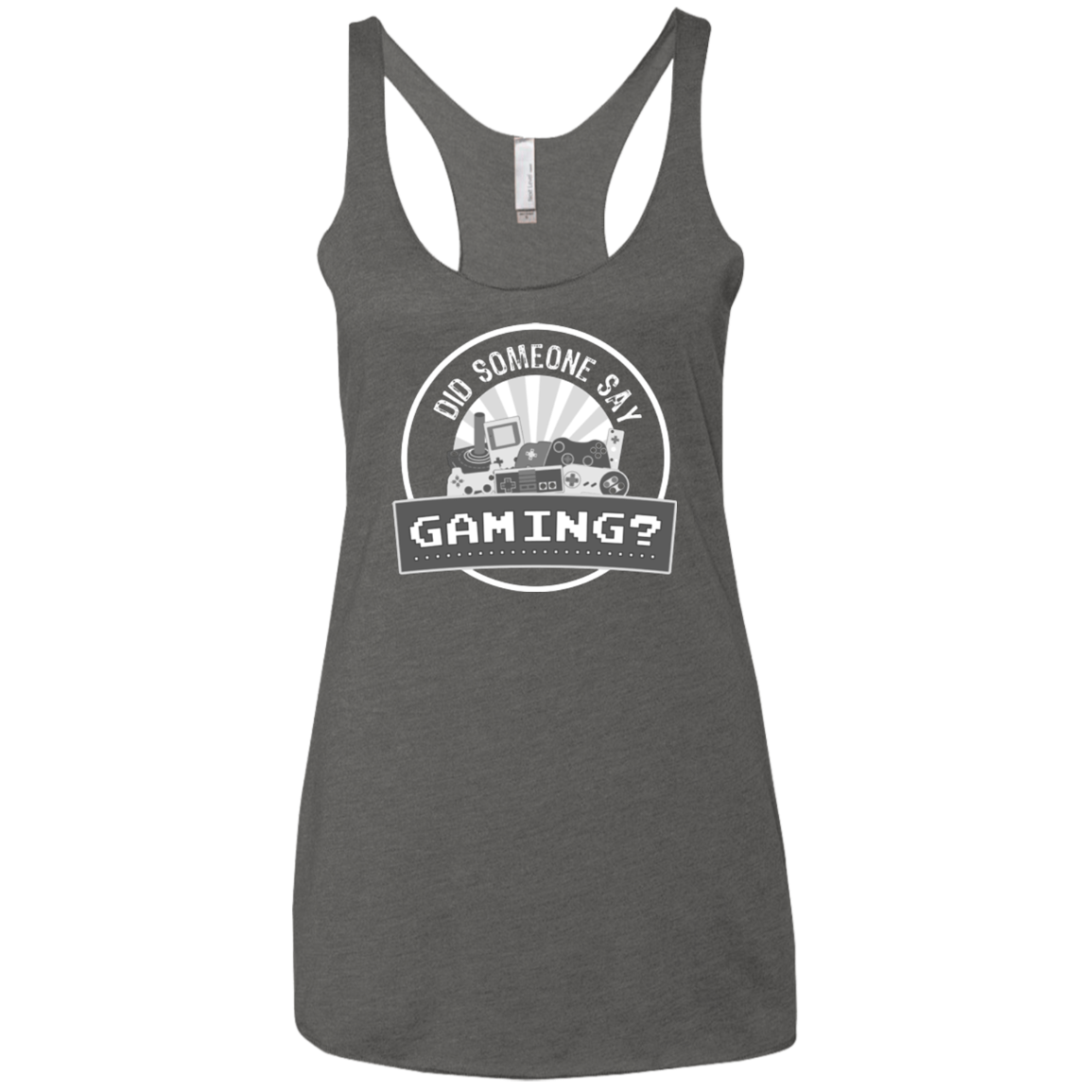 Someone Say Gaming Women's Triblend Racerback Tank