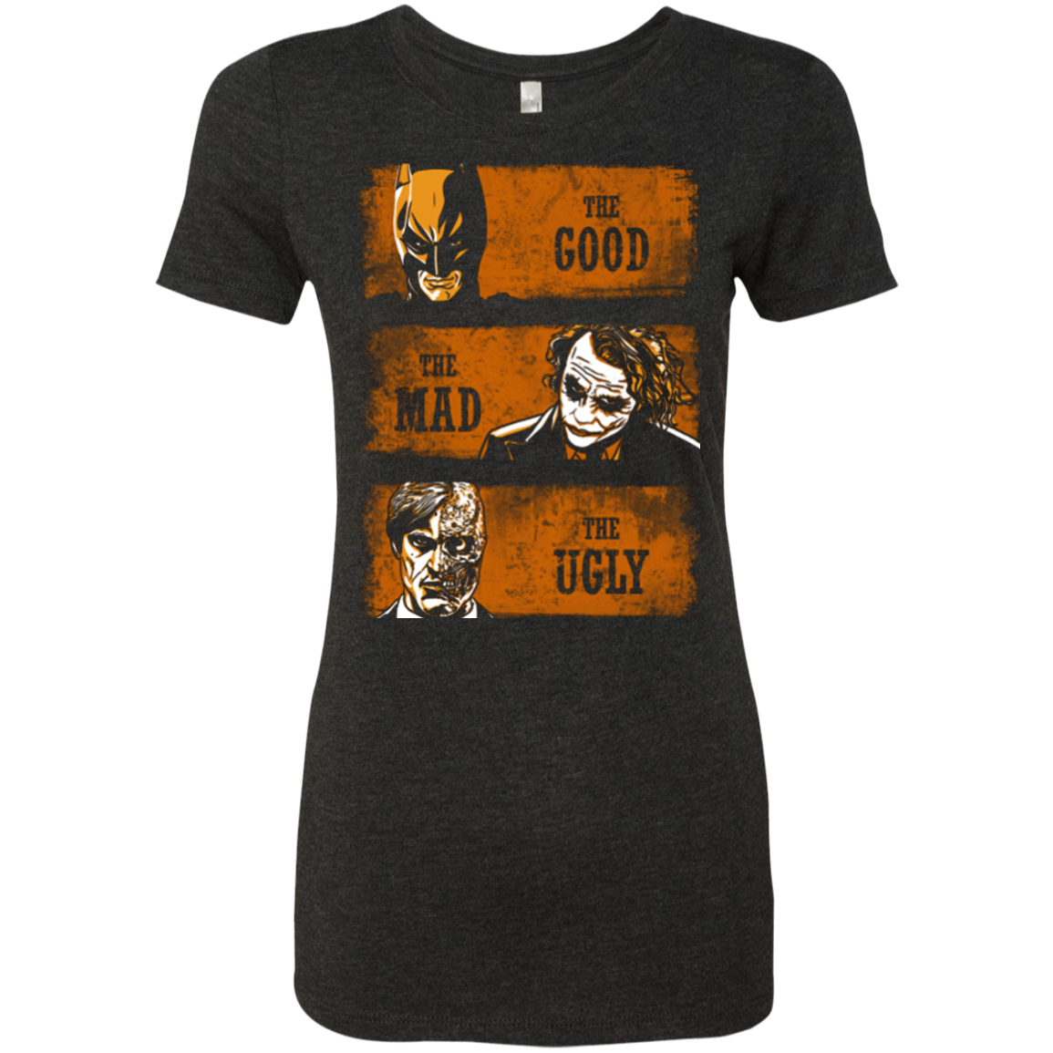 The Good the Mad and the Ugly2 Women's Triblend T-Shirt