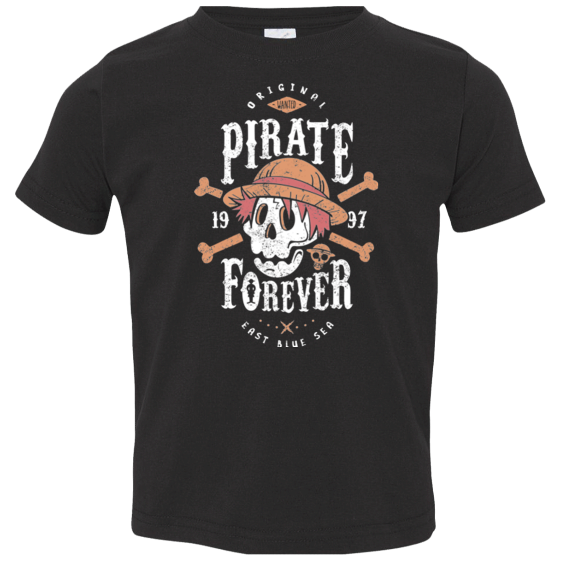 Wanted Pirate Forever Toddler Premium T-Shirt