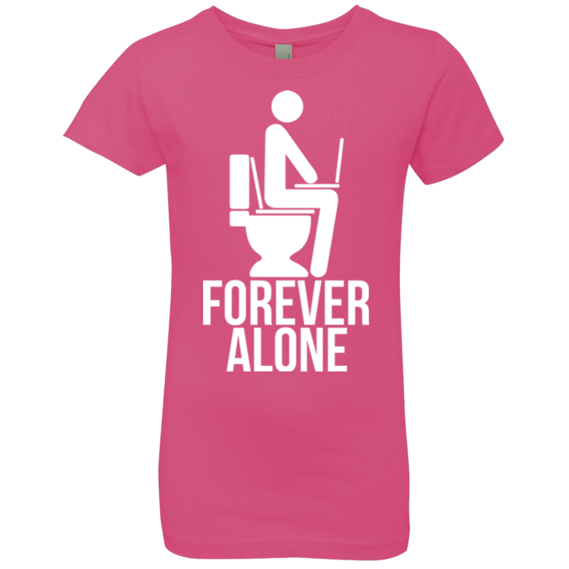 Forever alone Girls Premium T-Shirt