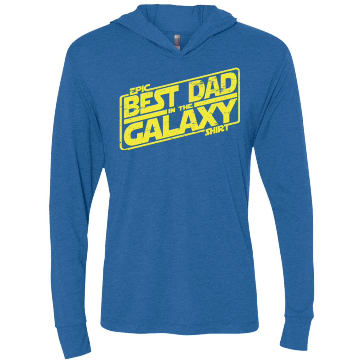 Best Dad in the Galaxy Triblend Long Sleeve Hoodie Tee