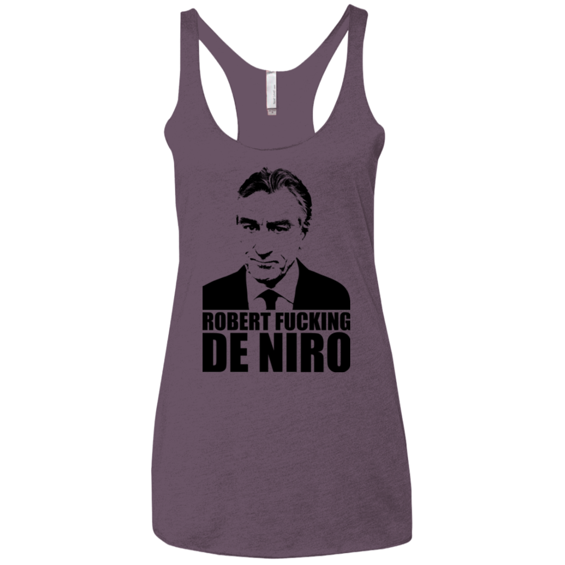 Robert Fucking DeNiro Women's Triblend Racerback Tank