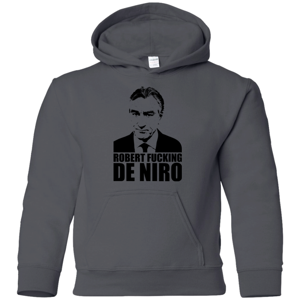 Robert Fucking DeNiro Youth Hoodie