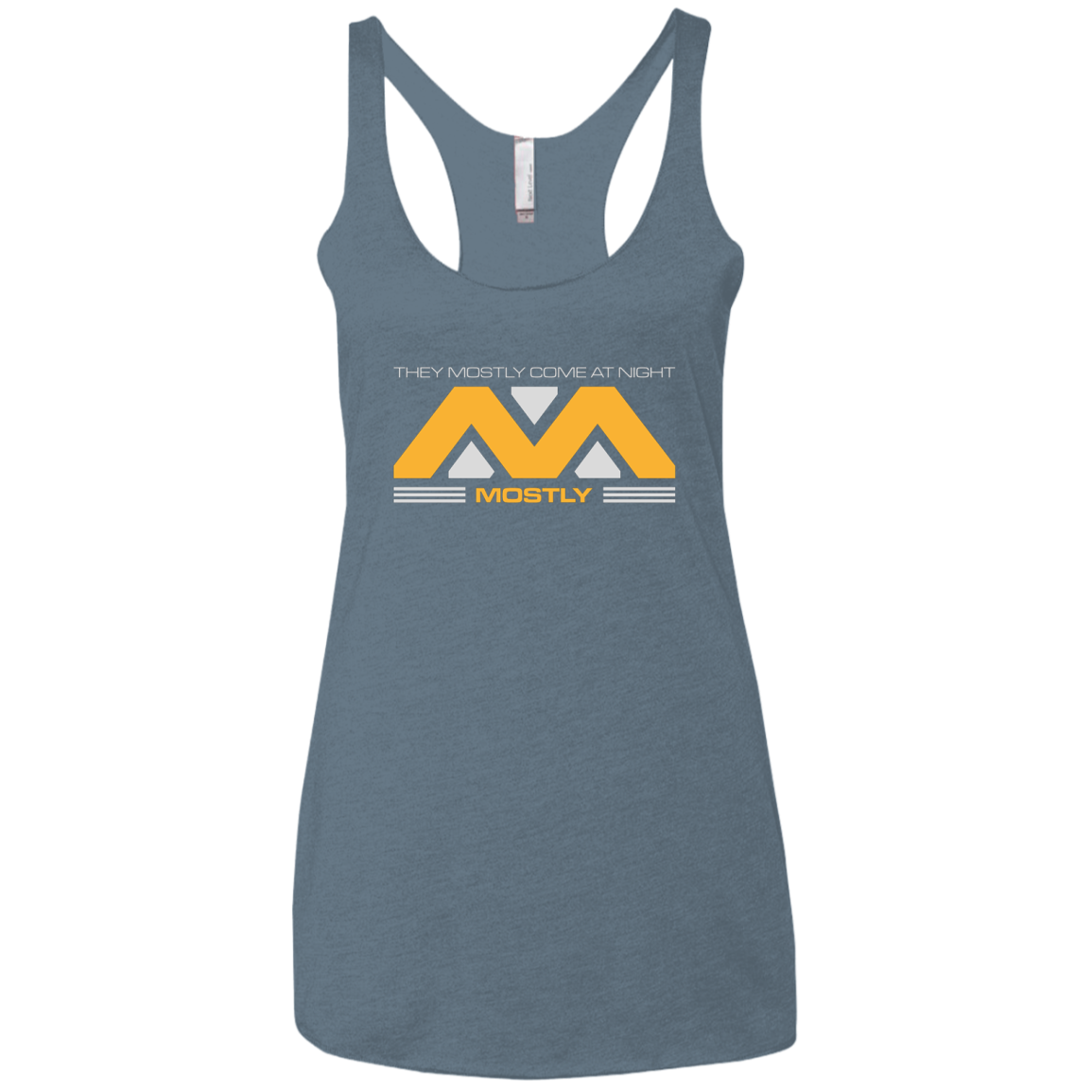 They Mostly Come At Night Mostly Women's Triblend Racerback Tank