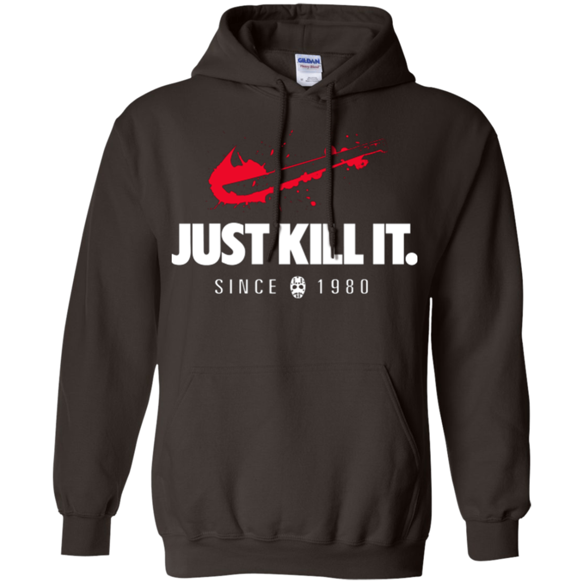 Just Kill It Pullover Hoodie