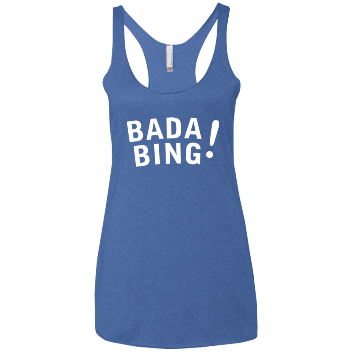 Bada bing Women's Triblend Racerback Tank