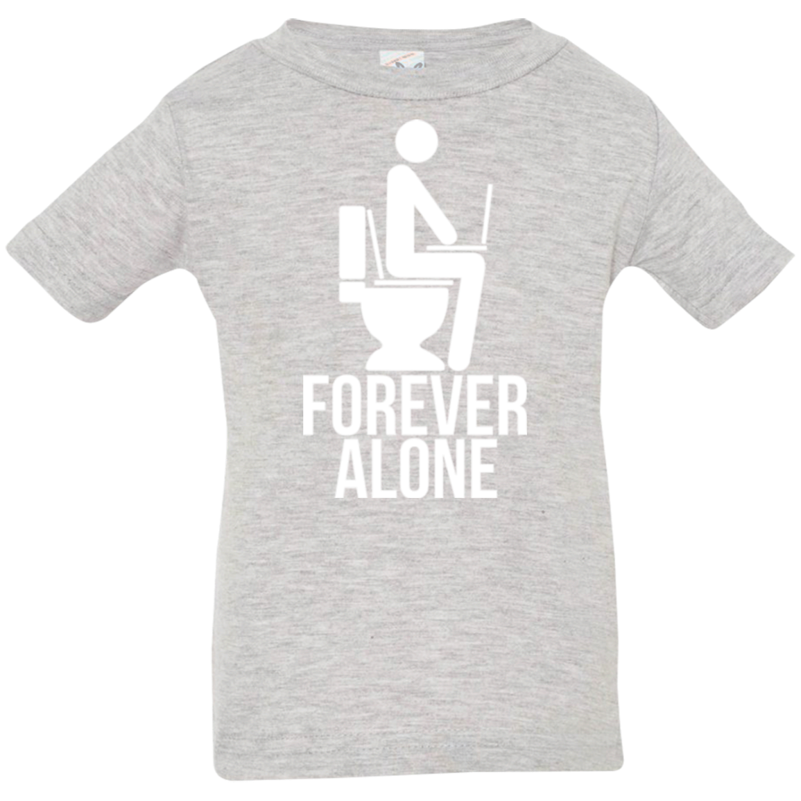 Forever alone Infant Premium T-Shirt
