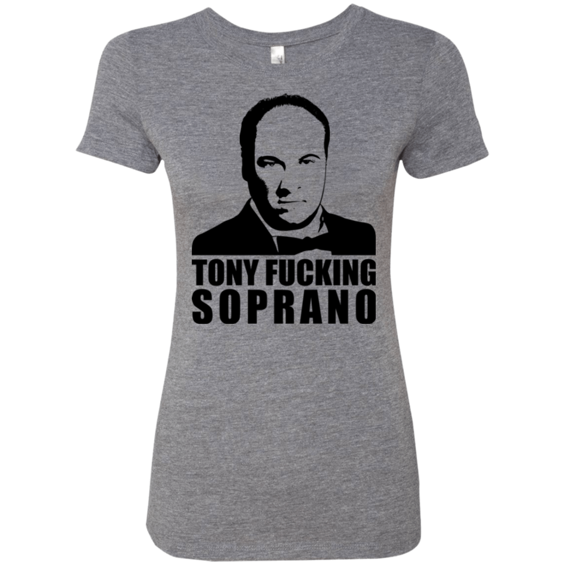 Tony Fucking Soprano Women's Triblend T-Shirt