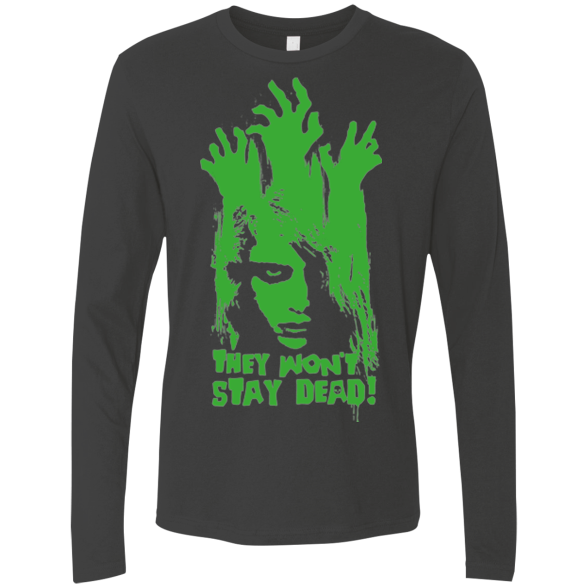 They Wont Stay Dead Men's Premium Long Sleeve