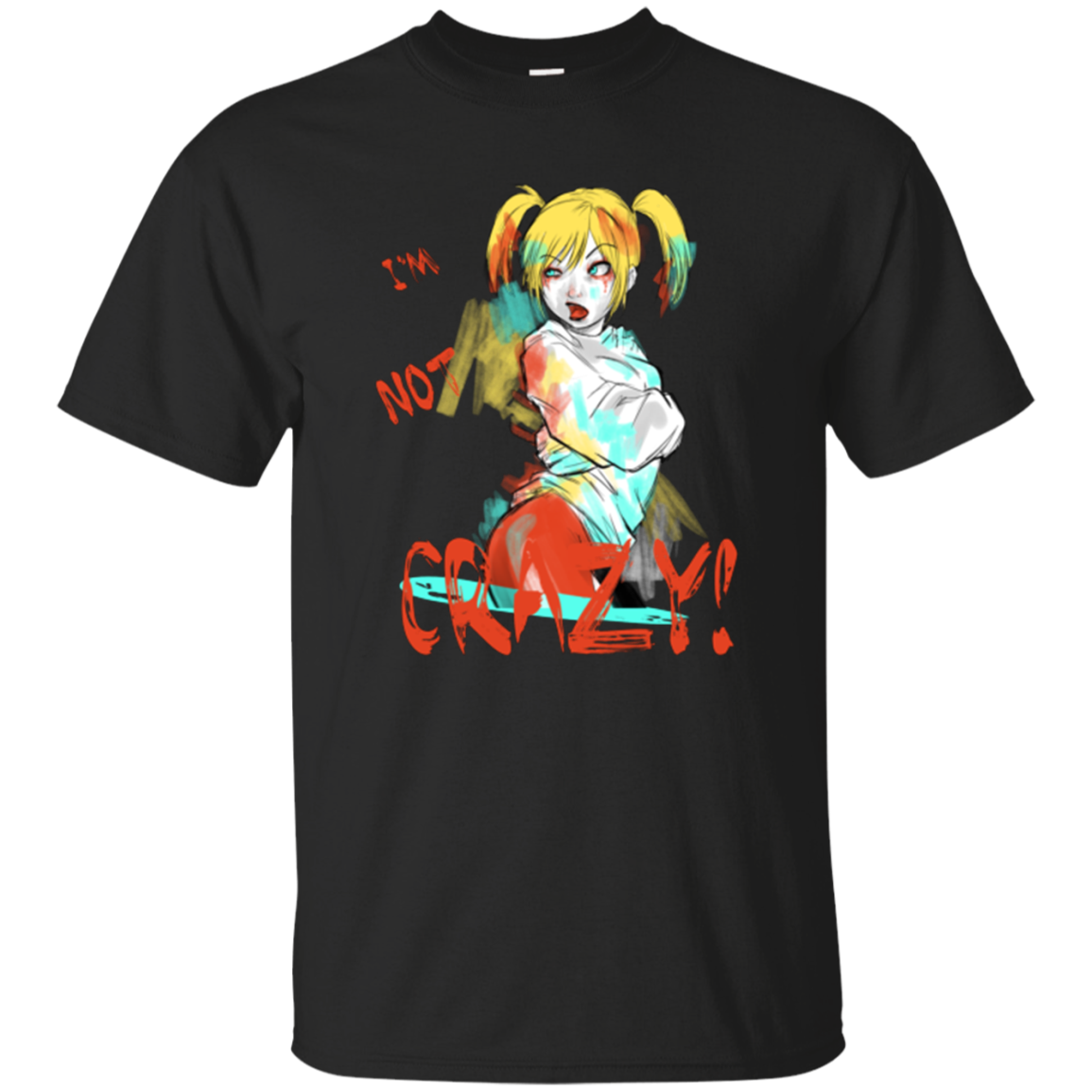 I'm not crazy! T-Shirt