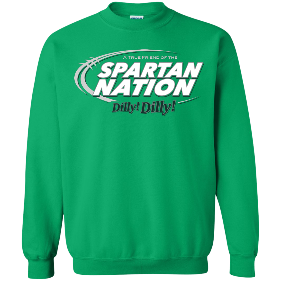 Michigan State Dilly Dilly Crewneck Sweatshirt