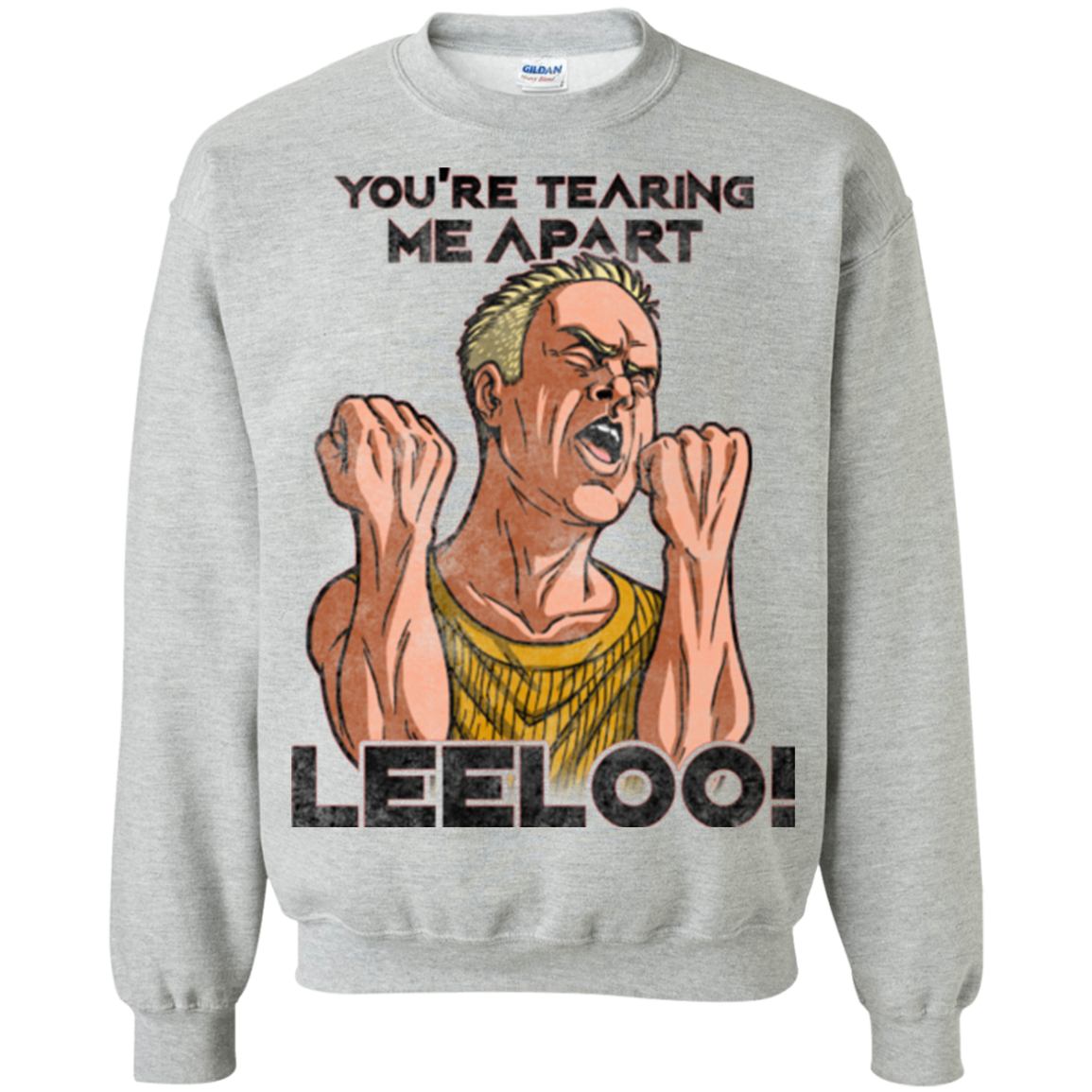 Youre Tearing Me Apart Leeloo Crewneck Sweatshirt