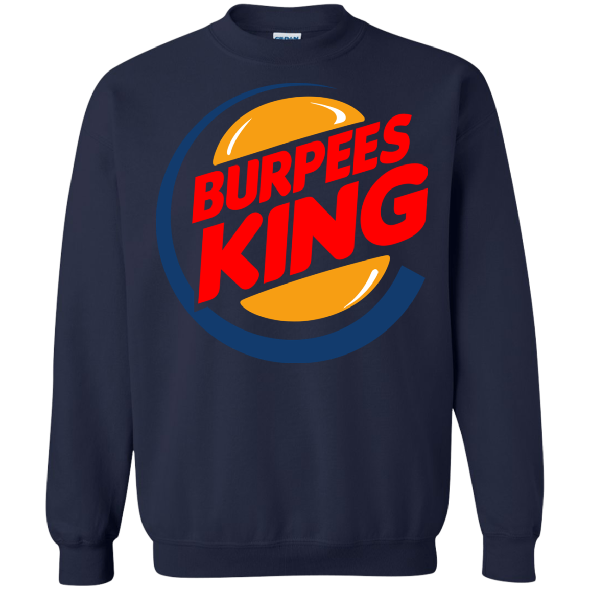 Burpees King Crewneck Sweatshirt