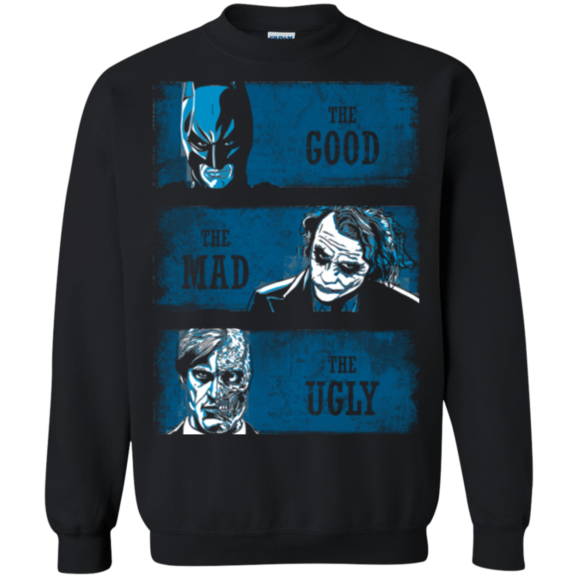 The Good the Mad and the Ugly Crewneck Sweatshirt