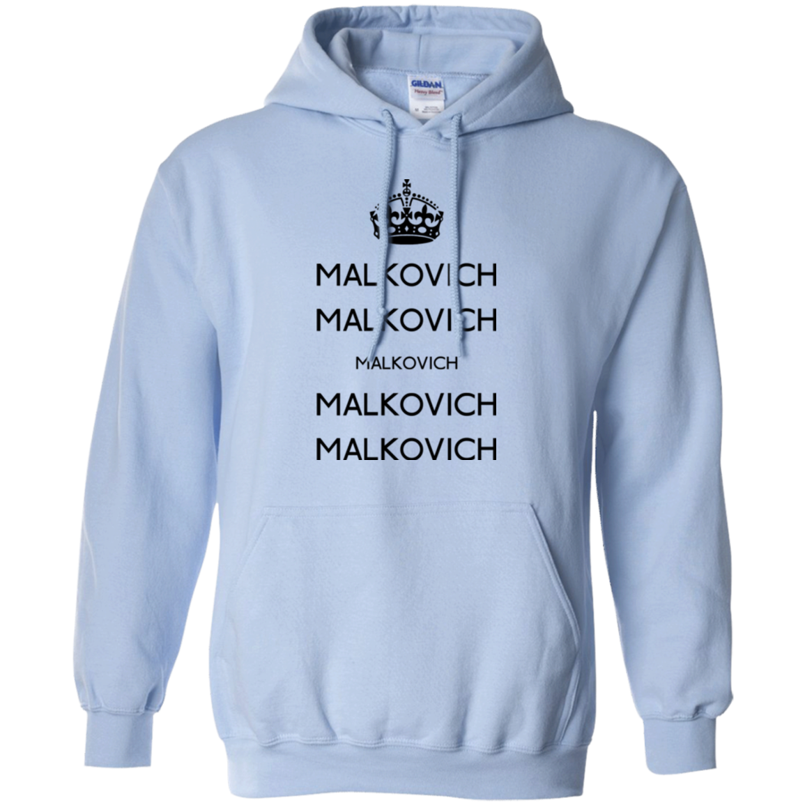 Keep Calm Malkovich Pullover Hoodie
