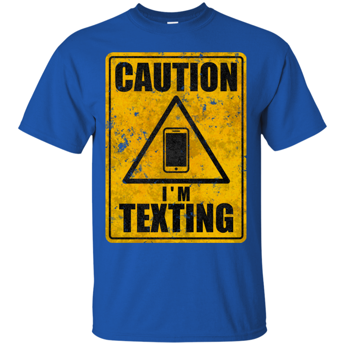 Caution I'm Texting T-Shirt