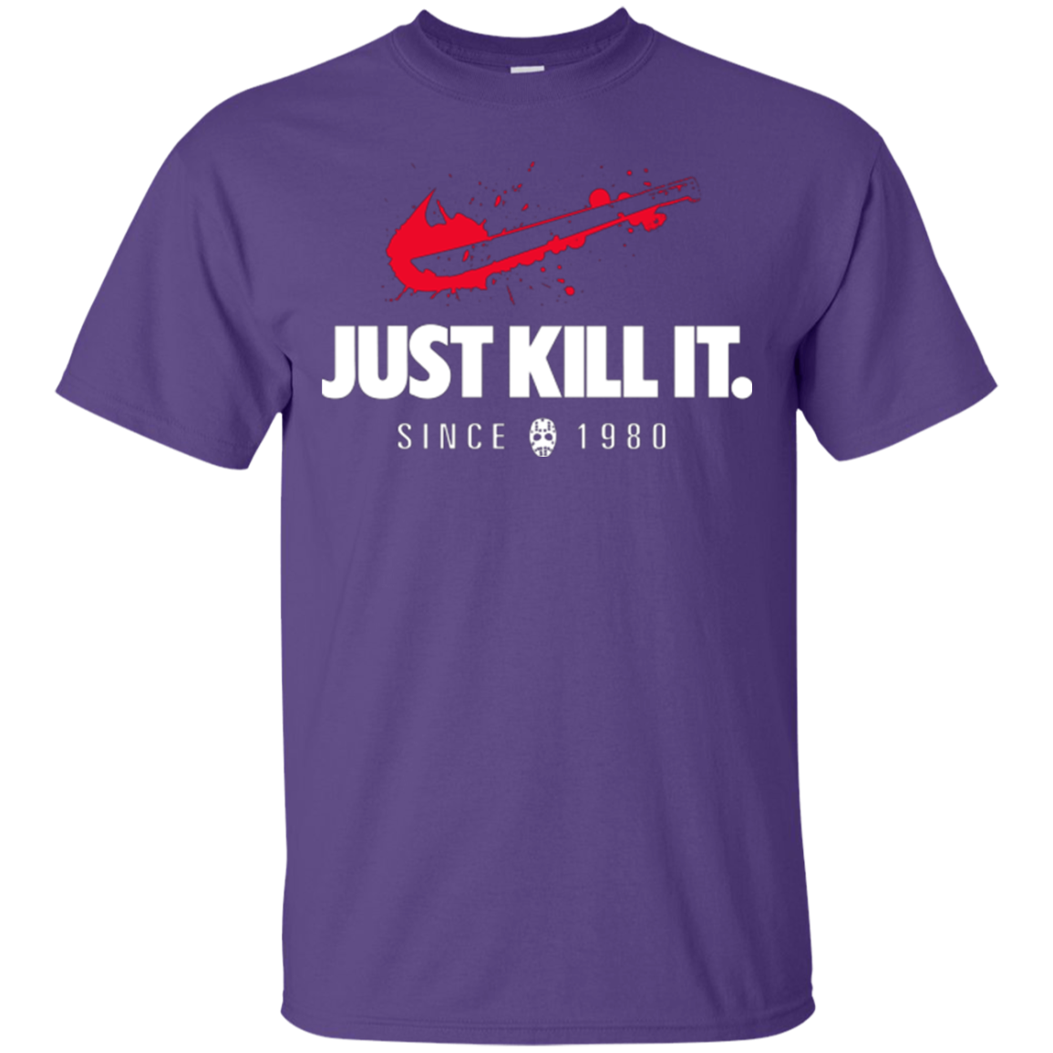 Just Kill It T-Shirt
