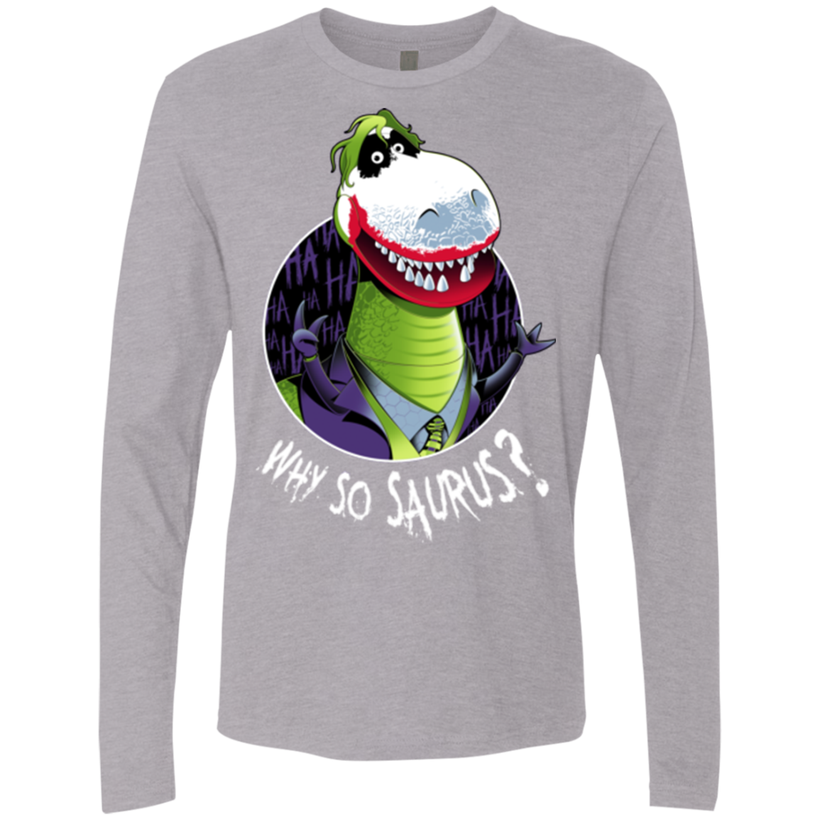 Why So Saurus Men's Premium Long Sleeve